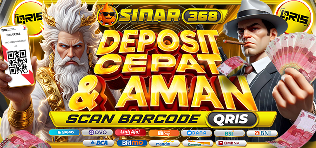 SLOT DEPOSIT QRIS SINAR368
